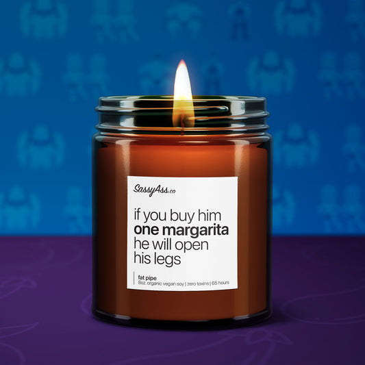 Buy Him One Margarita... Candle