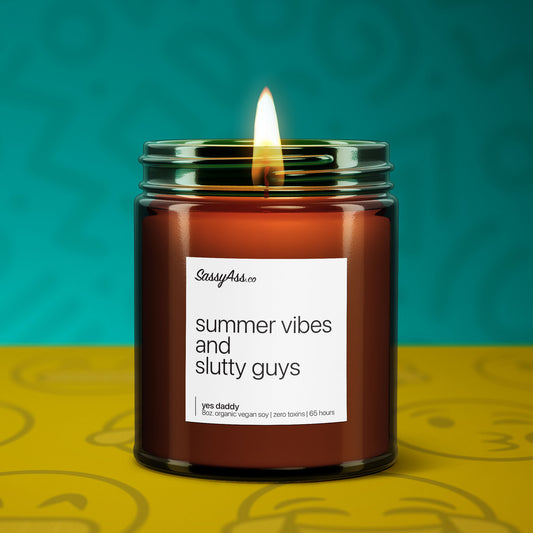 Summer Vibes & Slutty Guys - Scented Soy Candle, Eco-Friendly, Vegan, Cruelty-Free
